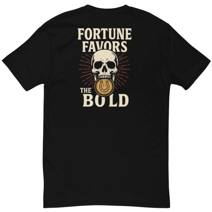 Black t-shirt with skull and coin graphic and 'Fortune Favors the Bold' text on a white background
